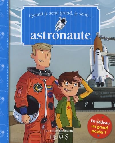 QUAND JE SERAI GRAND JE SERAI ASTRONAUTE (+POSTER) Non-fiction