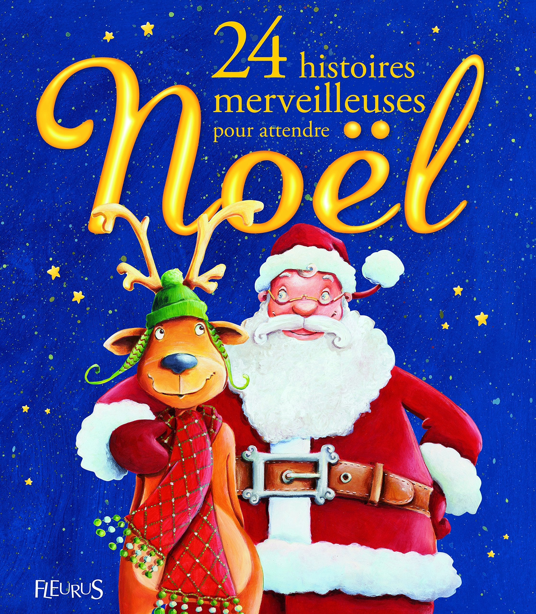 24 histoires merveilleuses pour attendre Noël Non-fiction