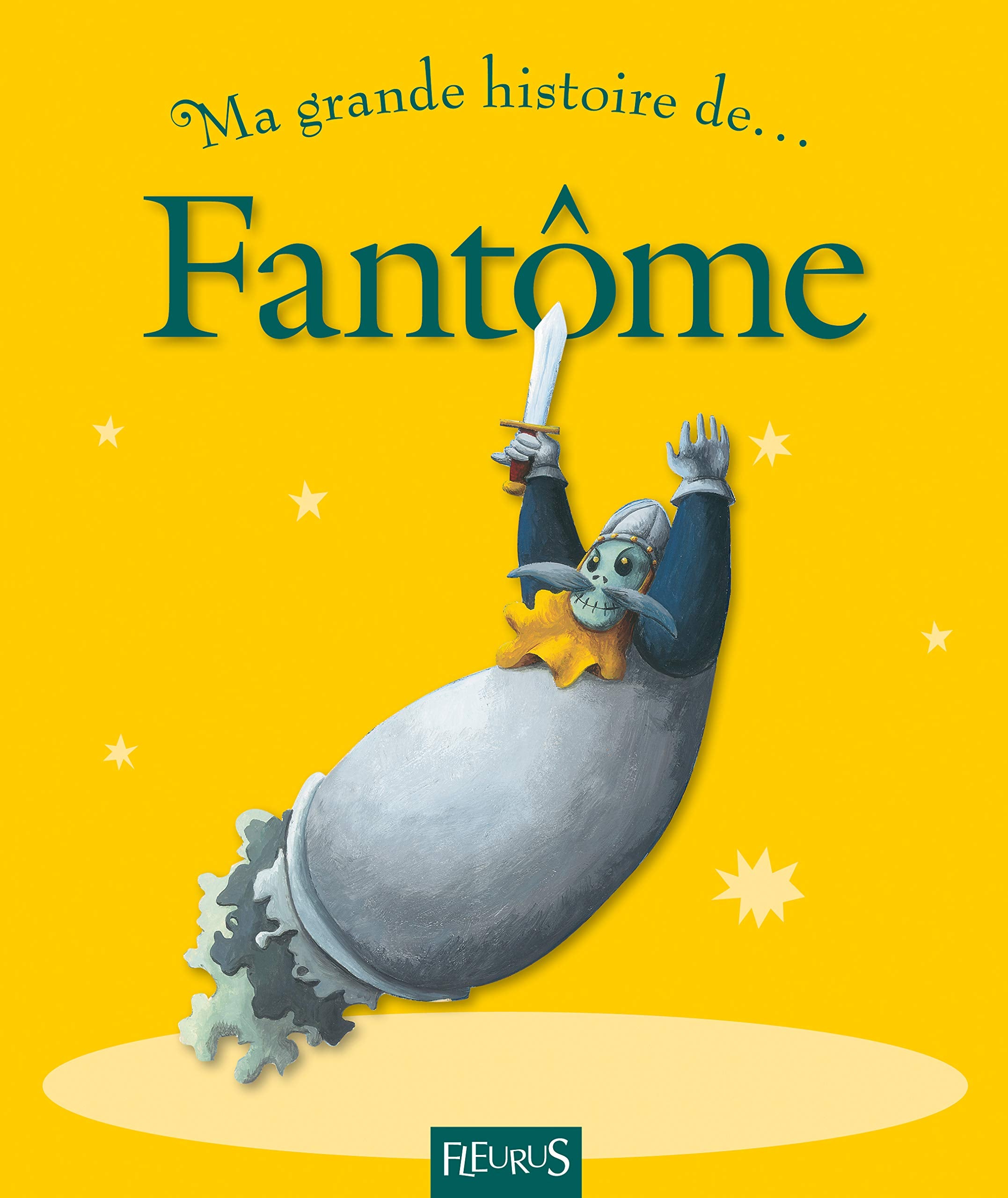 Ma grande histoire de... fantôme. Per la Scuola elementare Non-fiction