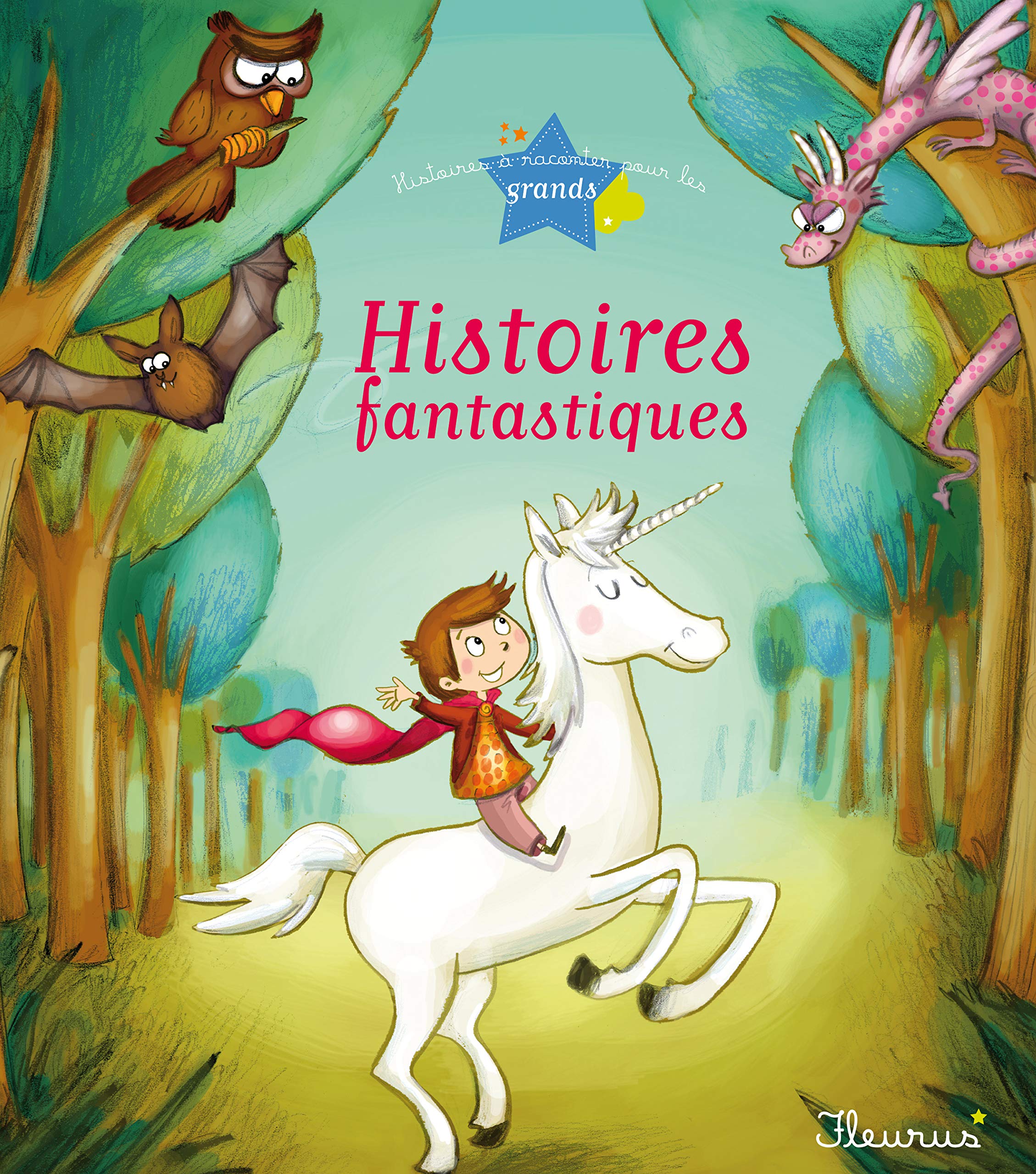 Histoires fantastiques Novels & Short Stories