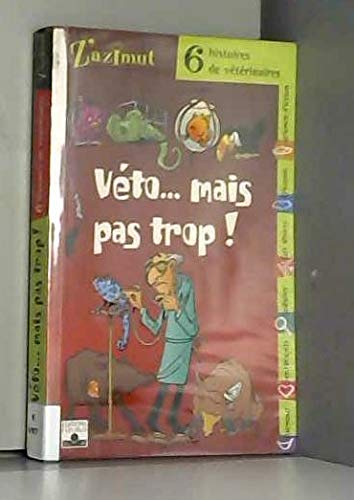 VETERINAIRES - VETO MAIS PAS TROP Novels & Short Stories