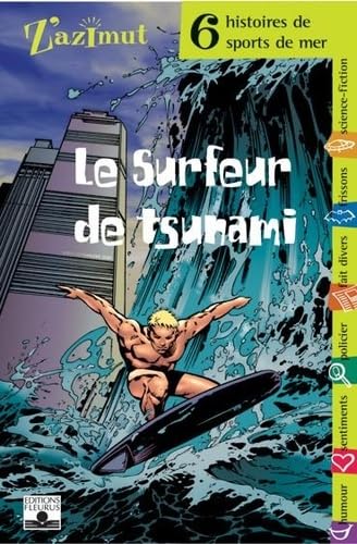 SPORTS DE MER - SURFEUR DE TSUNAMI Novels & Short Stories