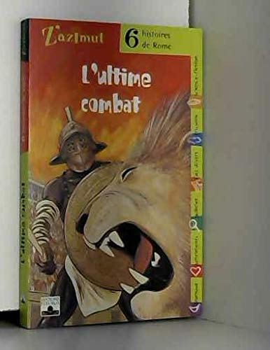 ROME - ULTIME COMBAT: 6 histoires de Rome Novels & Short Stories