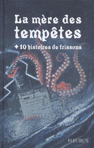 La mère des tempêtes (+ 10 histoires de frissons) book