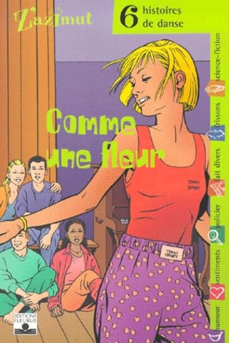 DANSE - COMME UNE FLEUR: 6 histoires de danse Novels & Short Stories for children