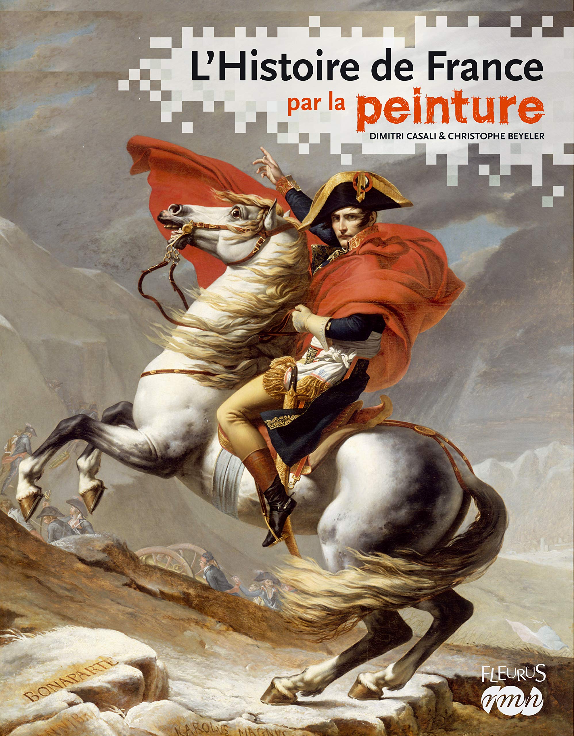HISTOIRE DE FRANCE PAR LA PEINTURE Non-fiction