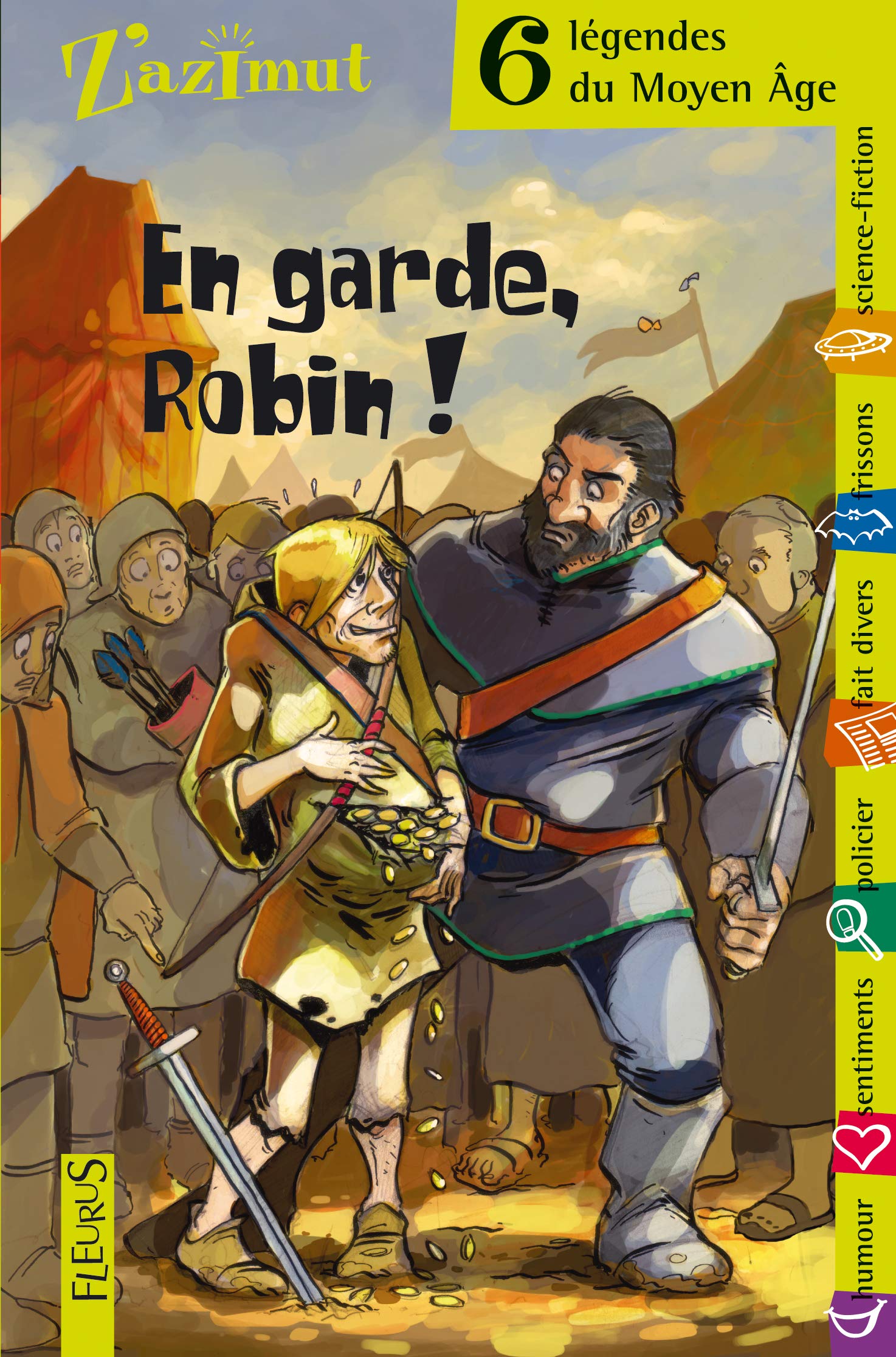En garde, Robin !: 6 légendes du Moyen Age Novels & Short Stories
