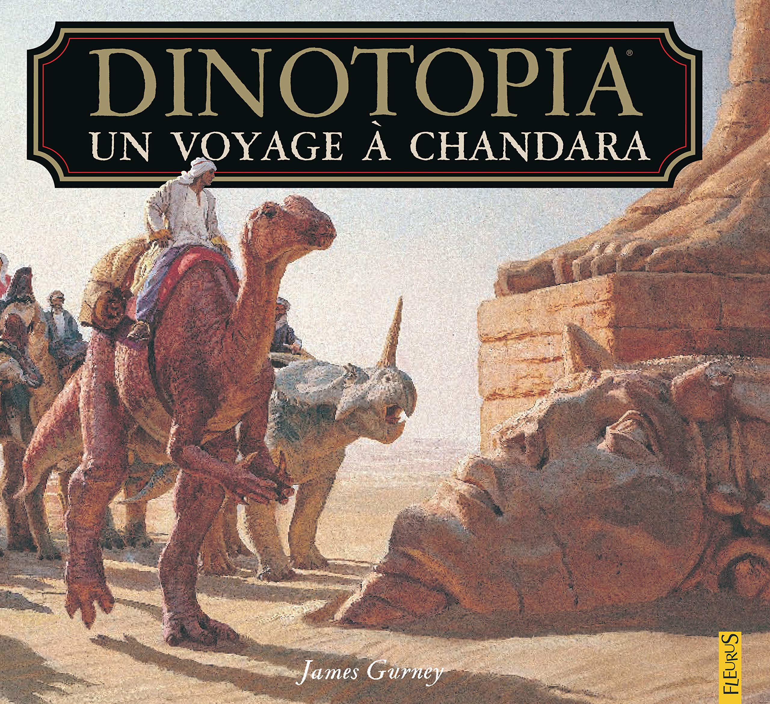 DINOTOPIA, UN VOYAGE A CHANDARA: Un voyage à Chandara Children's books