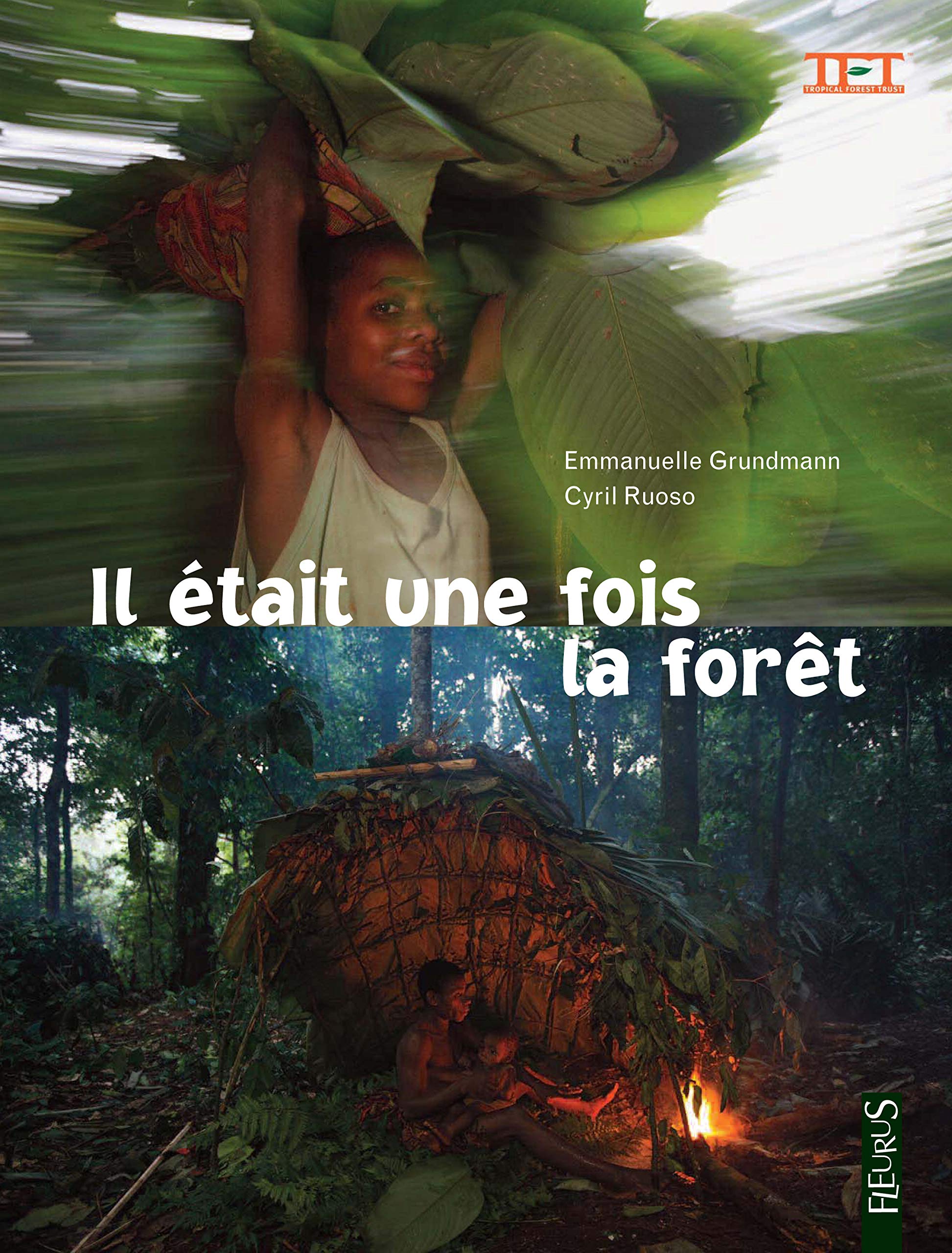 IL ETAIT UNE FOIS LA FORET Children's books