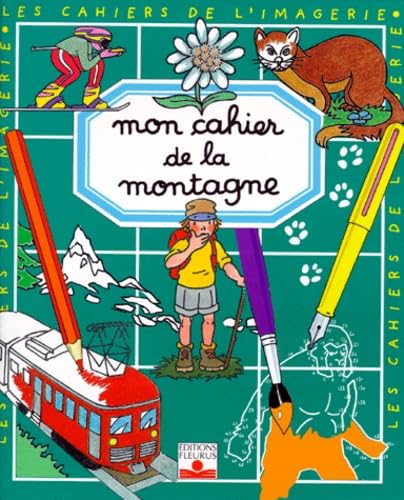 Mon cahier de la montagne book