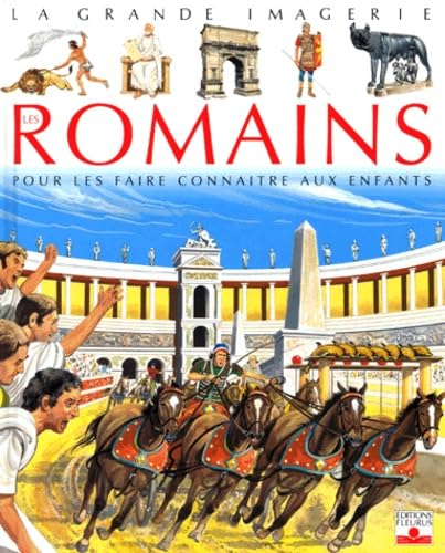 Les romains. Pour les faire connaître aux enfants. Per la Scuola elementare. Con CD Audio. Con CD-ROM Professional & Reference Books