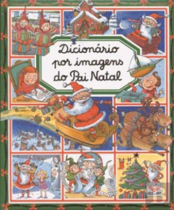 Dicionário por Imagens do Pai Natal (Portuguese Edition) Émilie Beaumont book