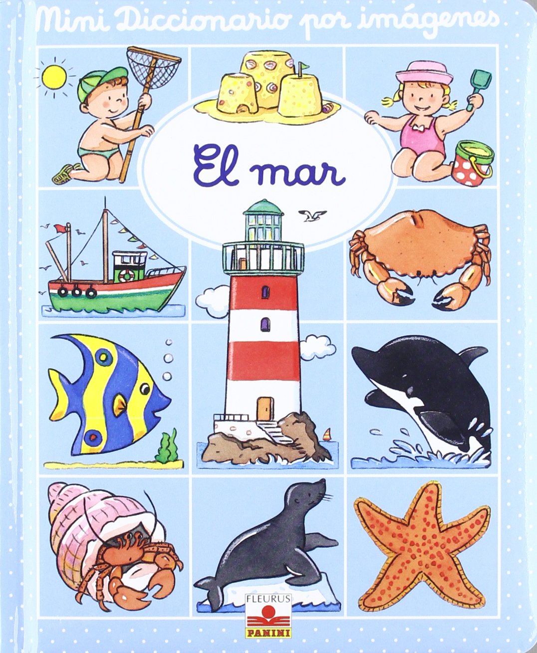 El mar/ The Sea (Mini diccionario por imagenes/ Picture Mini Dictionary) Non-fiction