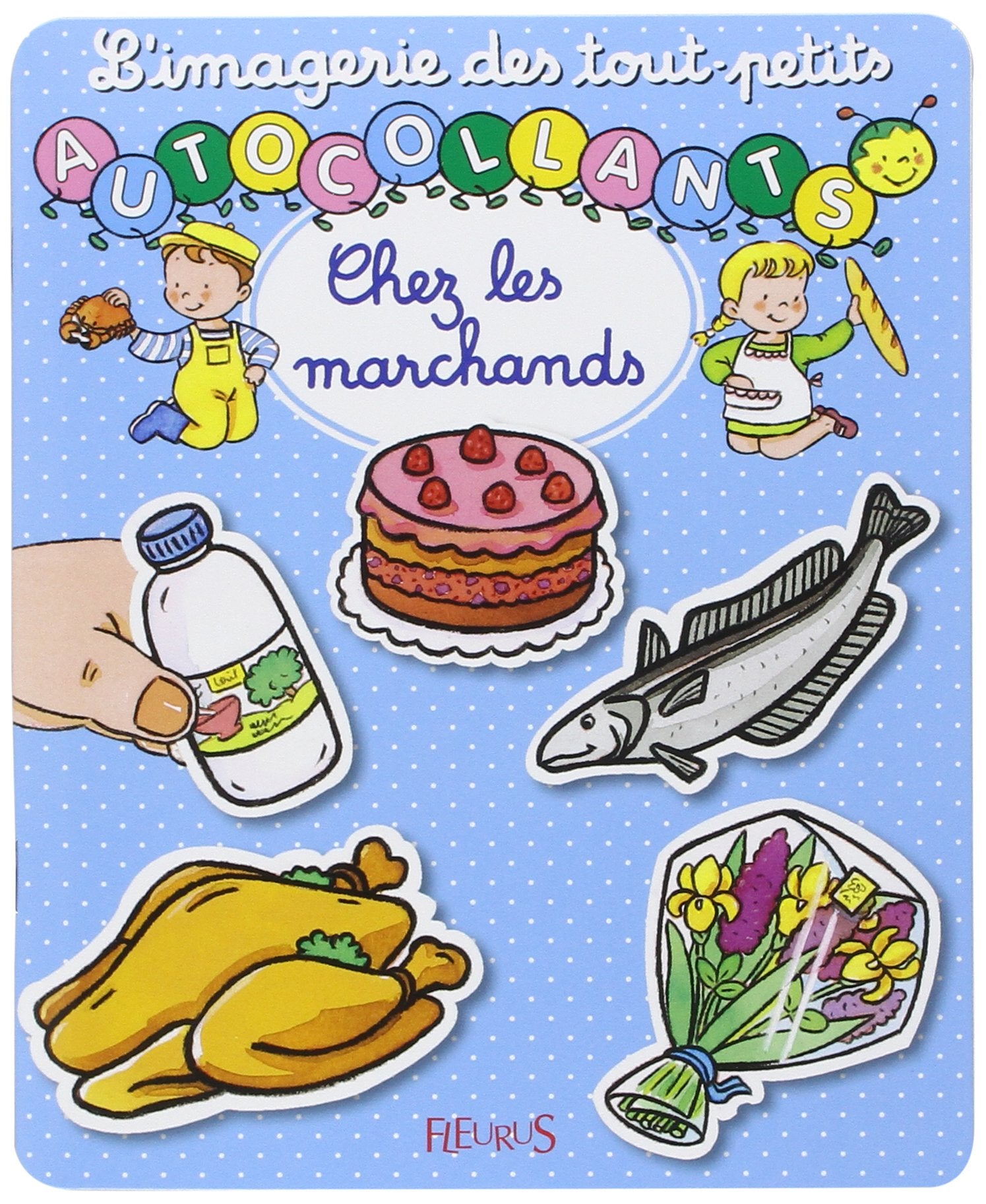 Autocollants des tout-petits : Chez le marchand book