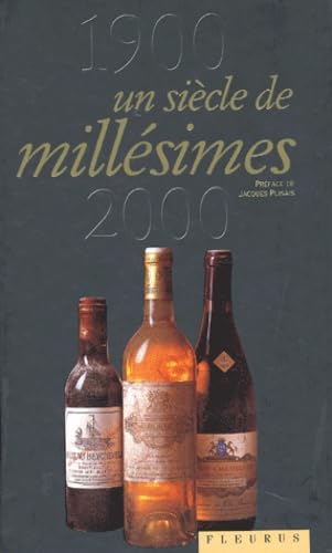 1900-2000 : Un siècle de millésimes book