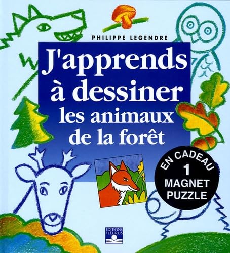 J'apprends à dessiner les animaux de la forêt: Avec un magnet puzzle Books