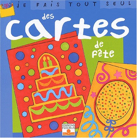 Je fais tout seul des cartes de fête book