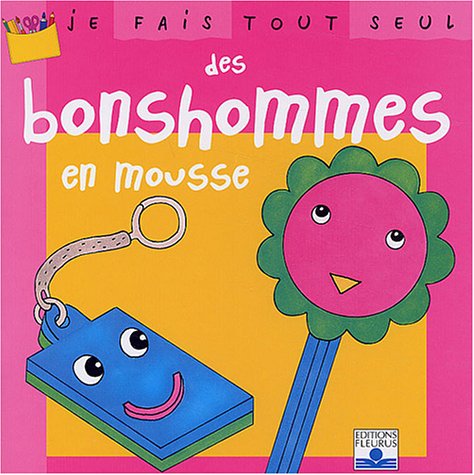 Je fais tout seul, tome 22 : Bonhommes en mousse book