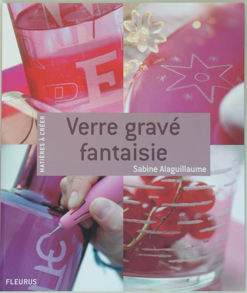 VERRE GRAVE FANTAISIE book
