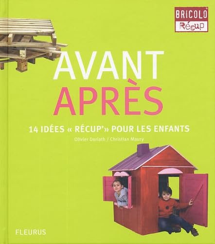 Avant Après, tome 3 : Pour les Enfants book