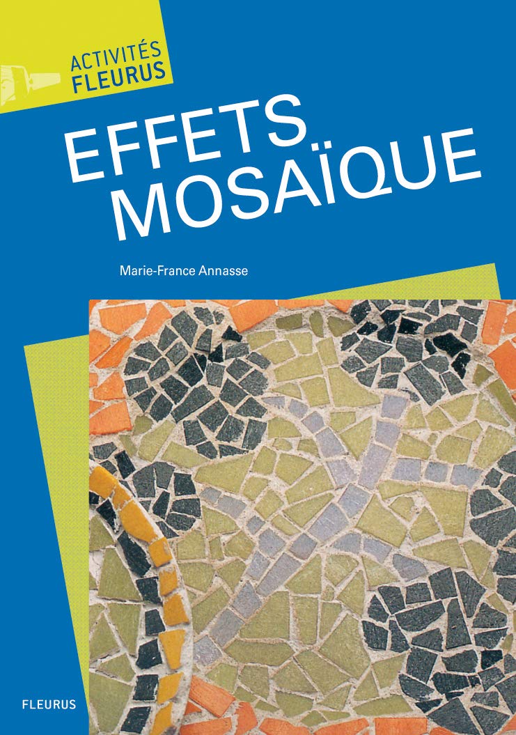 EFFETS MOSAIQUE book
