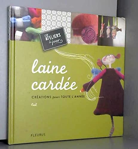 LAINE CARDEE CREATIONS POUR TOUTE L'ANNEE: Créations pour toute l'année Hobbies & Crafts