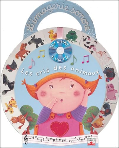 Le Cri des animaux (1 livre + 1 CD audio) book