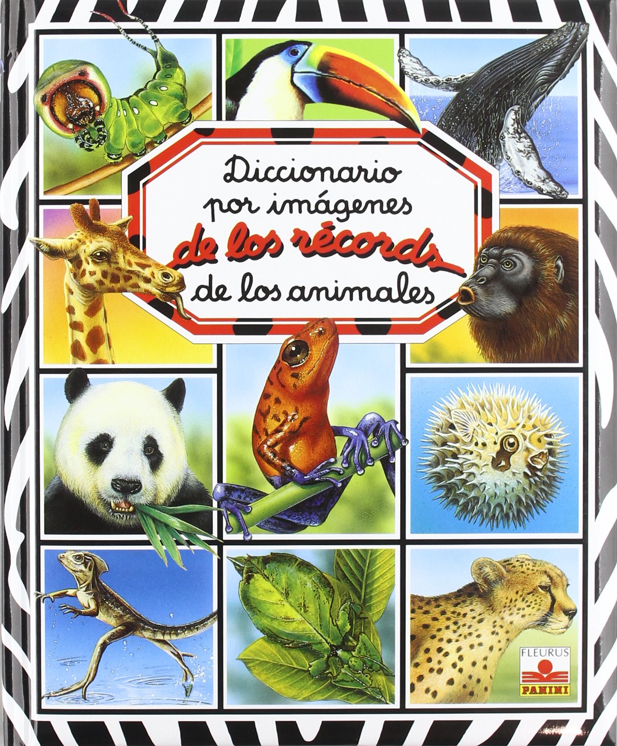 Diccionario por imagenes de los records de los animales/ Picture Dictionary of Animal Records Non-fiction