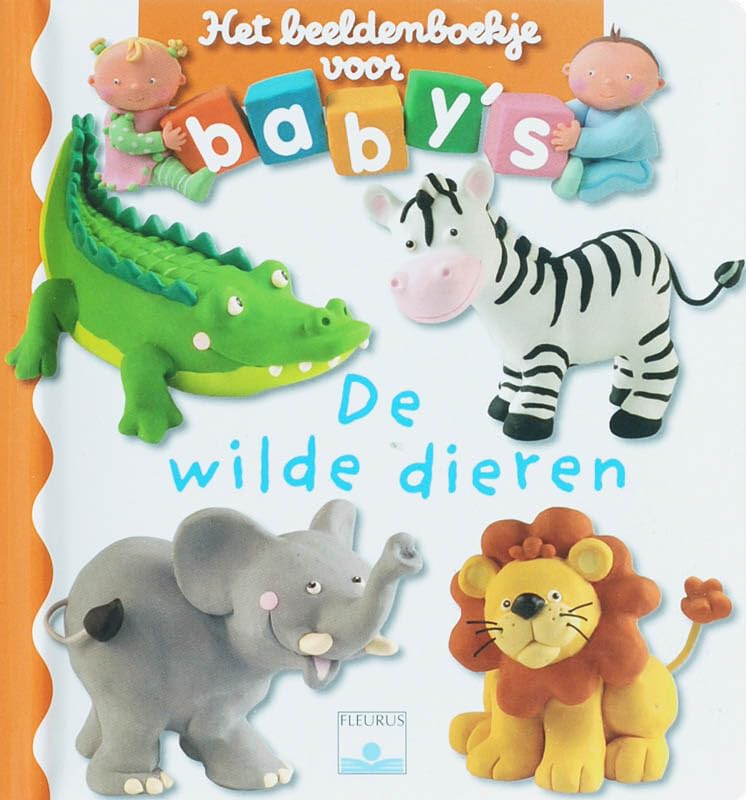 De wilde dieren (Het beeldenboekje voor baby's) Parents & Children
