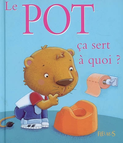 Product Image: Le pot, ça sert à quoi ?