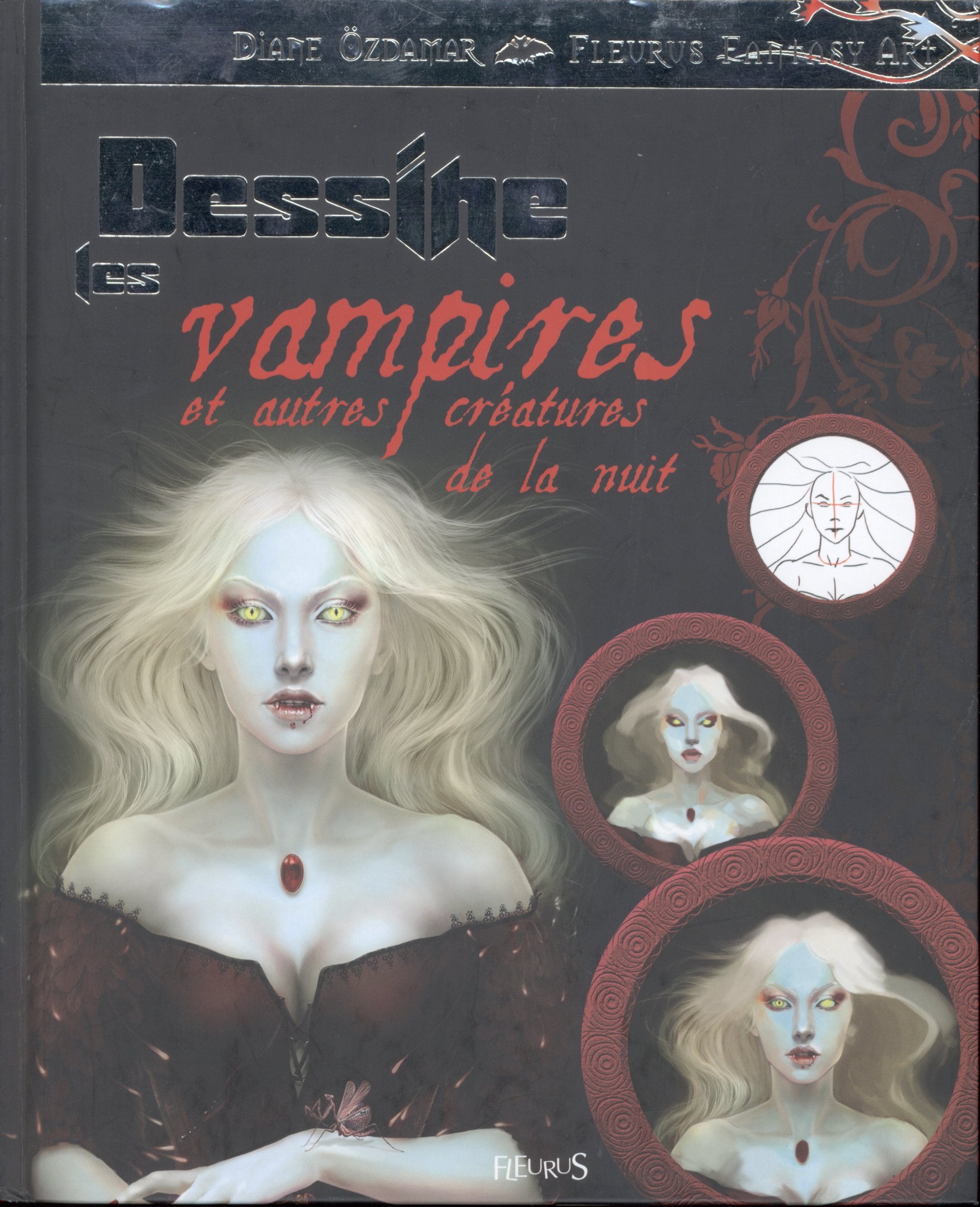 Dessine les vampires: et autres créatures de la nuit book
