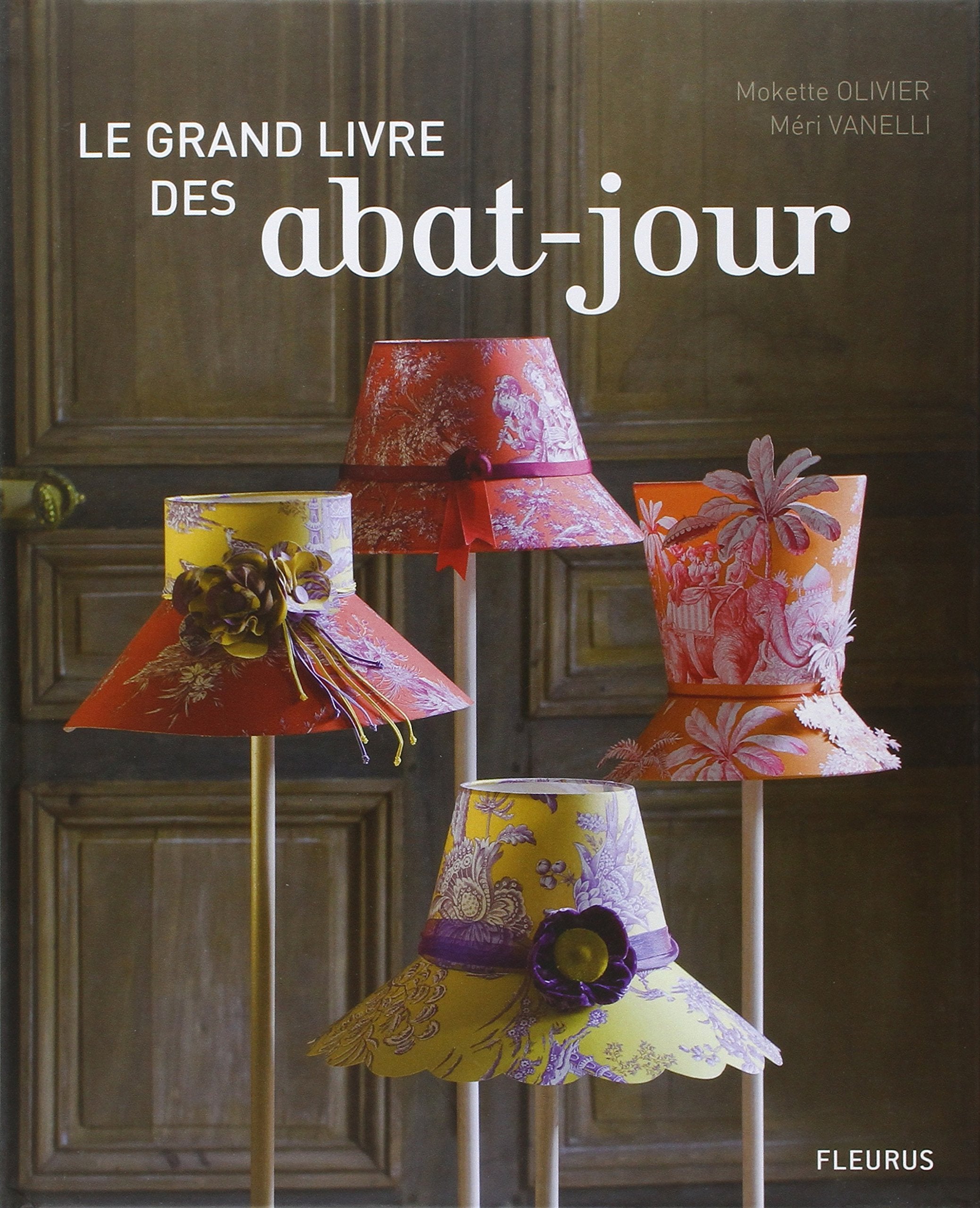 Le grand livre des abat-jour Leisure, Home & Garden