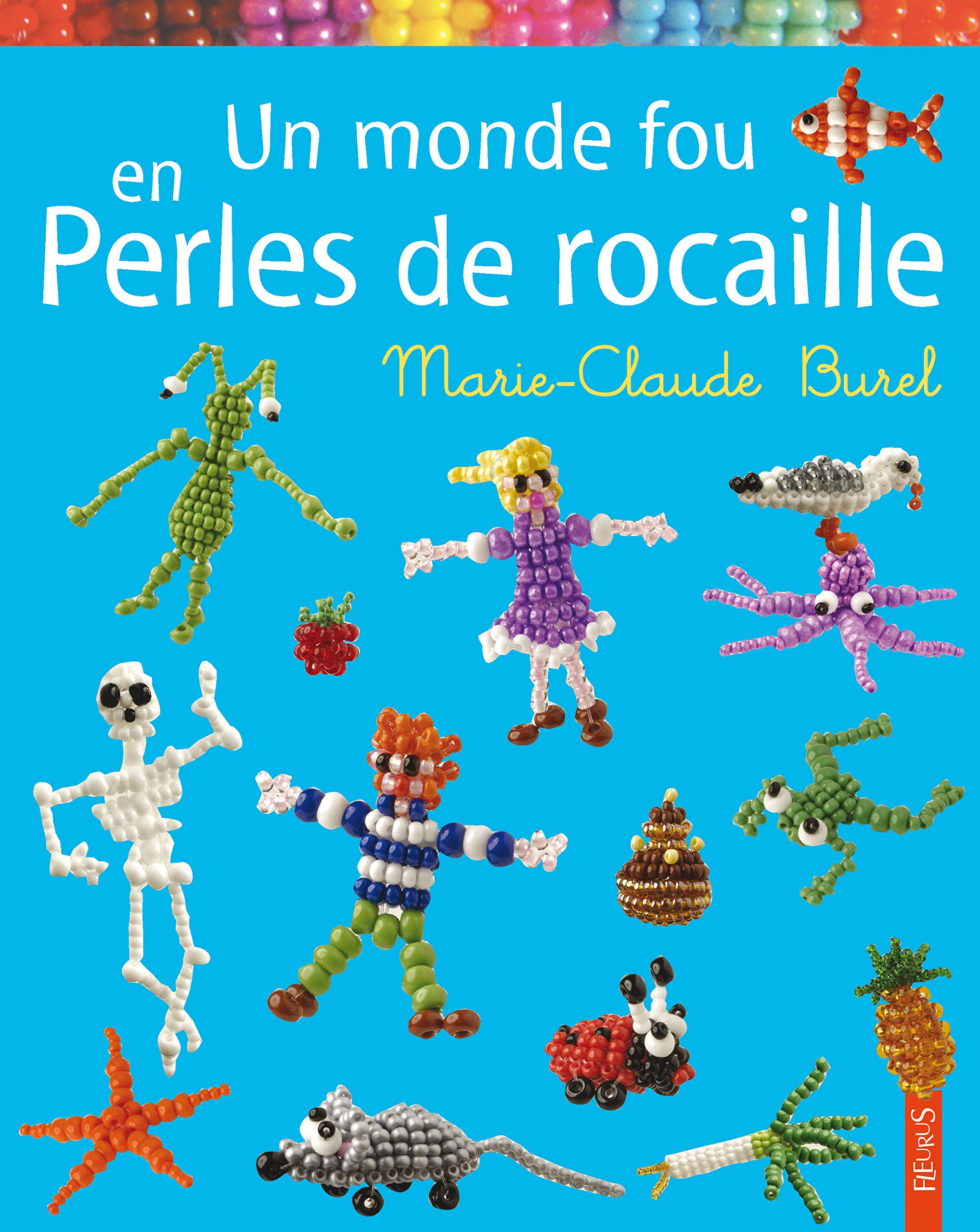 Un monde fou en perles de rocaille Non-fiction