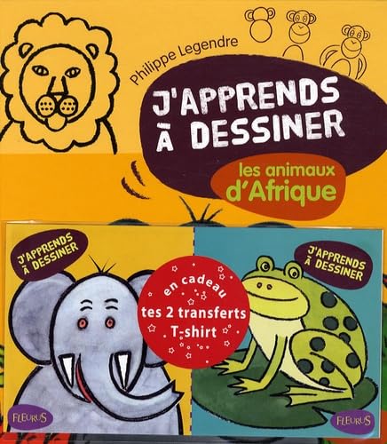 j apprends a dessiner les animaux d afrique + en cadeau te 2 transferts t-shirt book