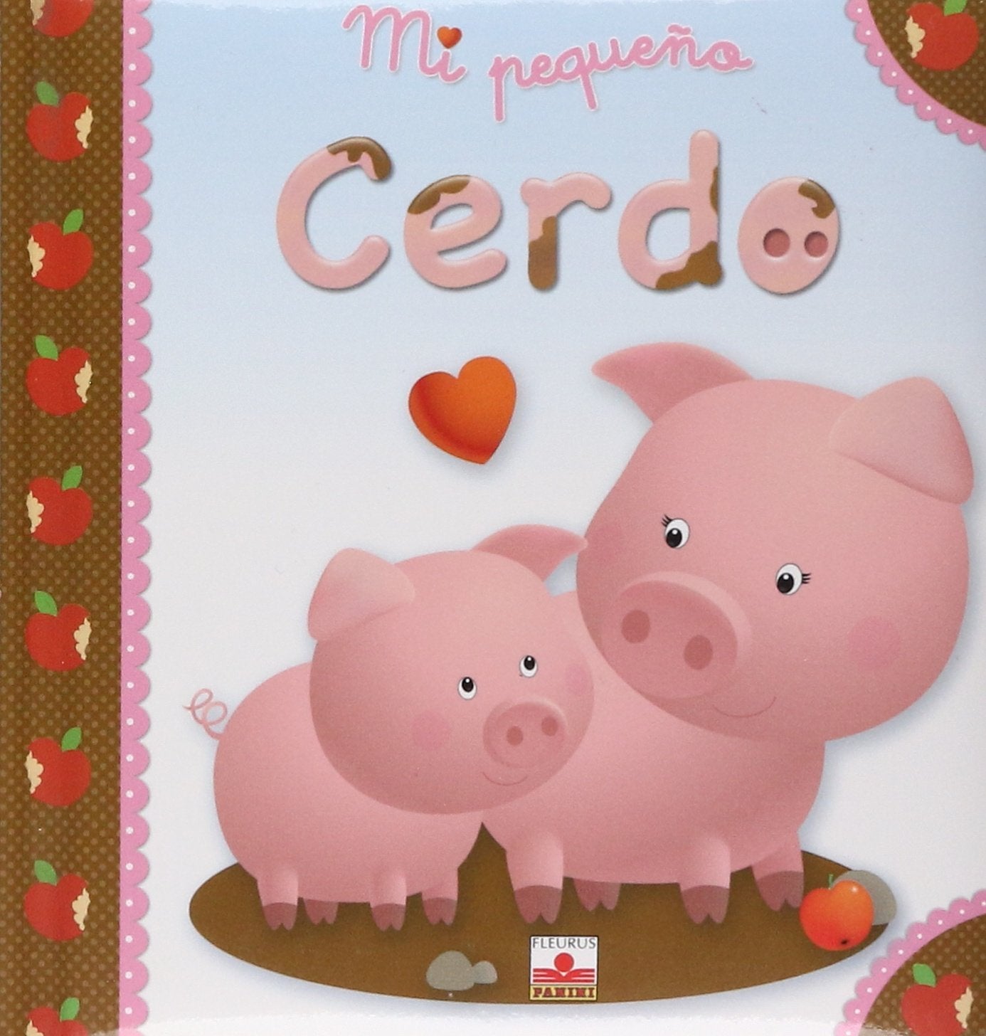 Mi pequeno cerdo/ My Little Pig book