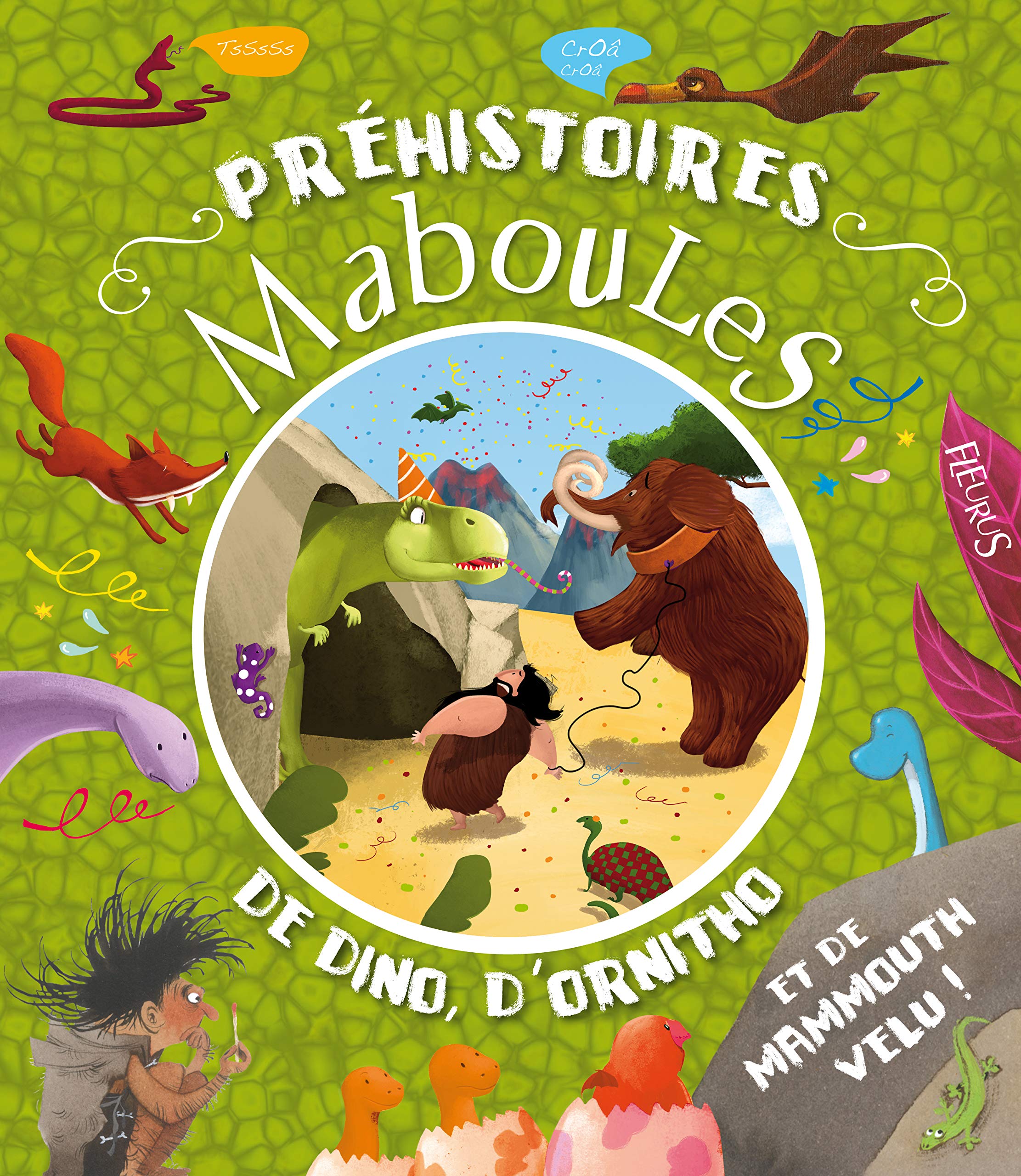 PREHISTOIRES MABOULES DE DINO, D'ORNITHO ET DE MAMMOUTH VELU ! book