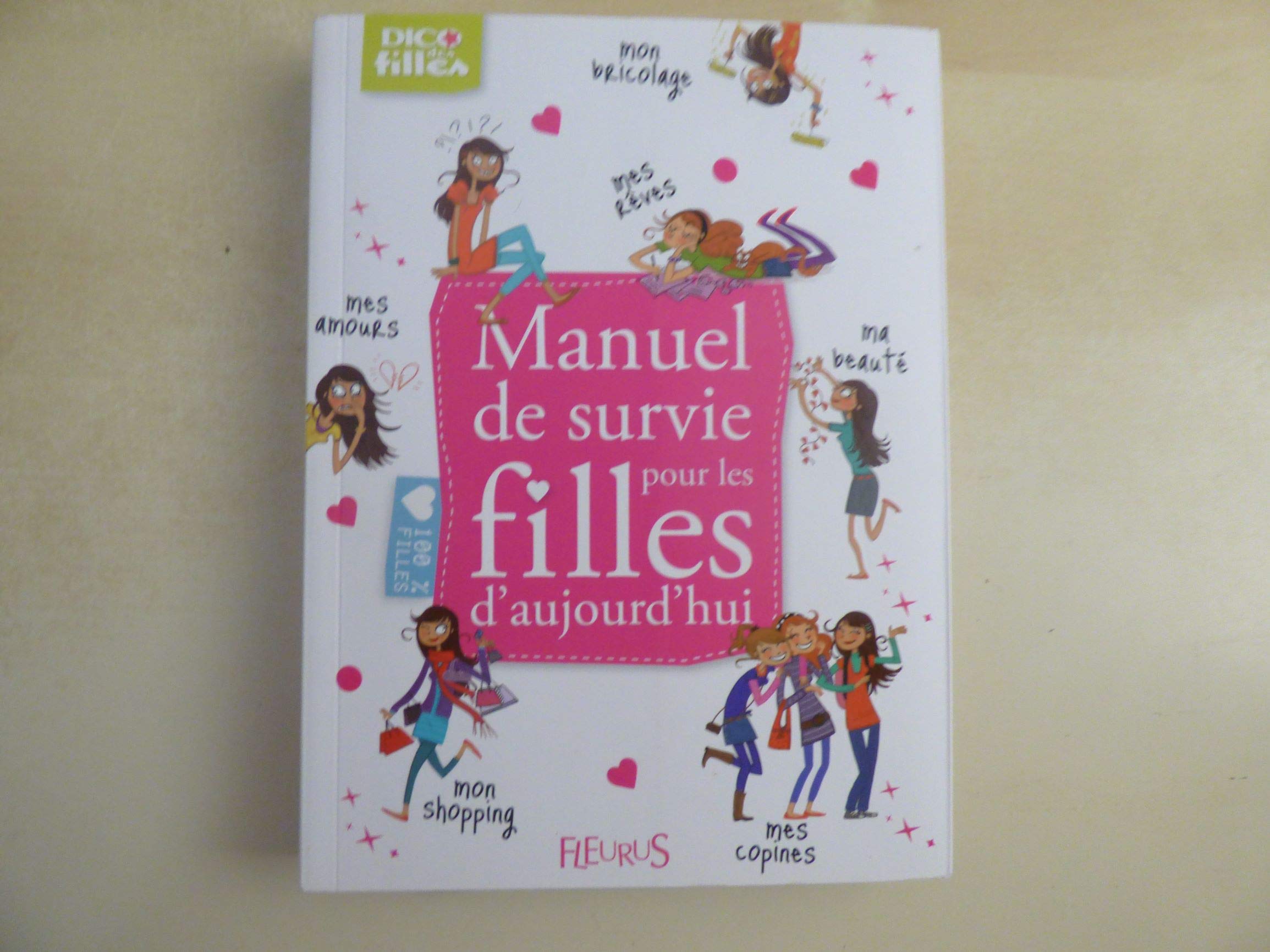 Manuel de survie pour les filles d'aujourd'hui 4-6 years