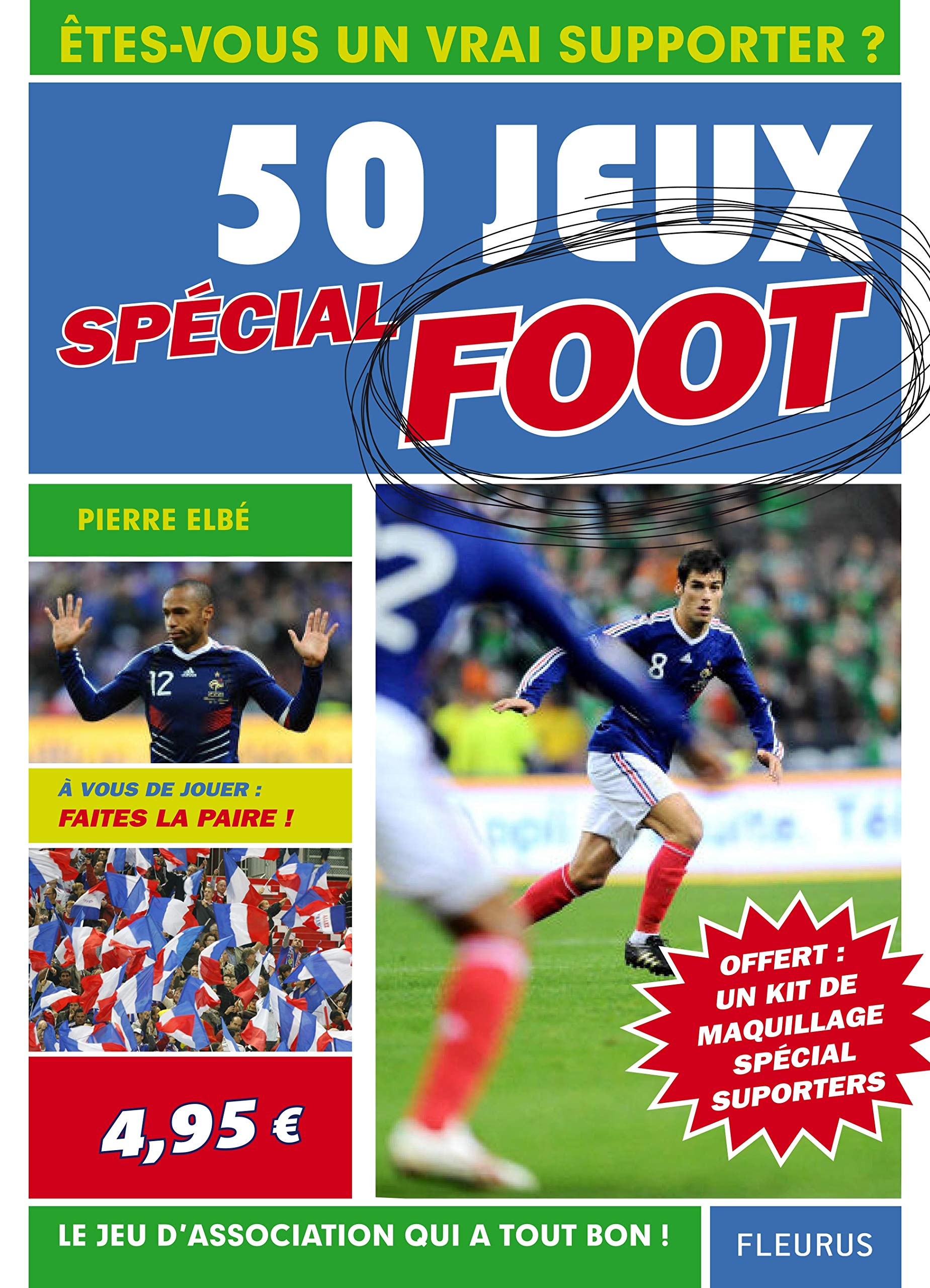 FAITES LA PAIRE FOOT N°4: 50 jeux book