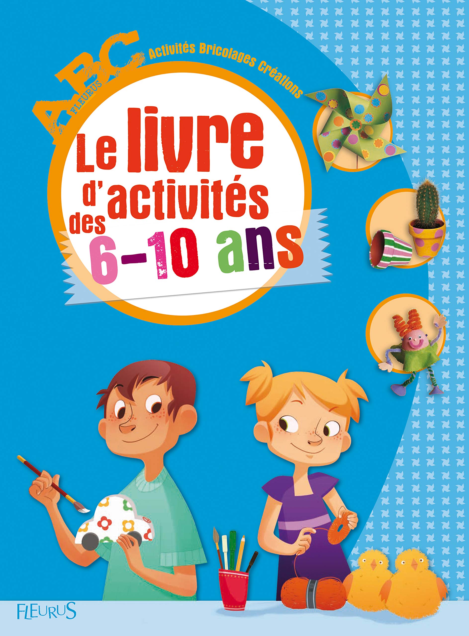 Le livre d'activités des 6-10 ans book