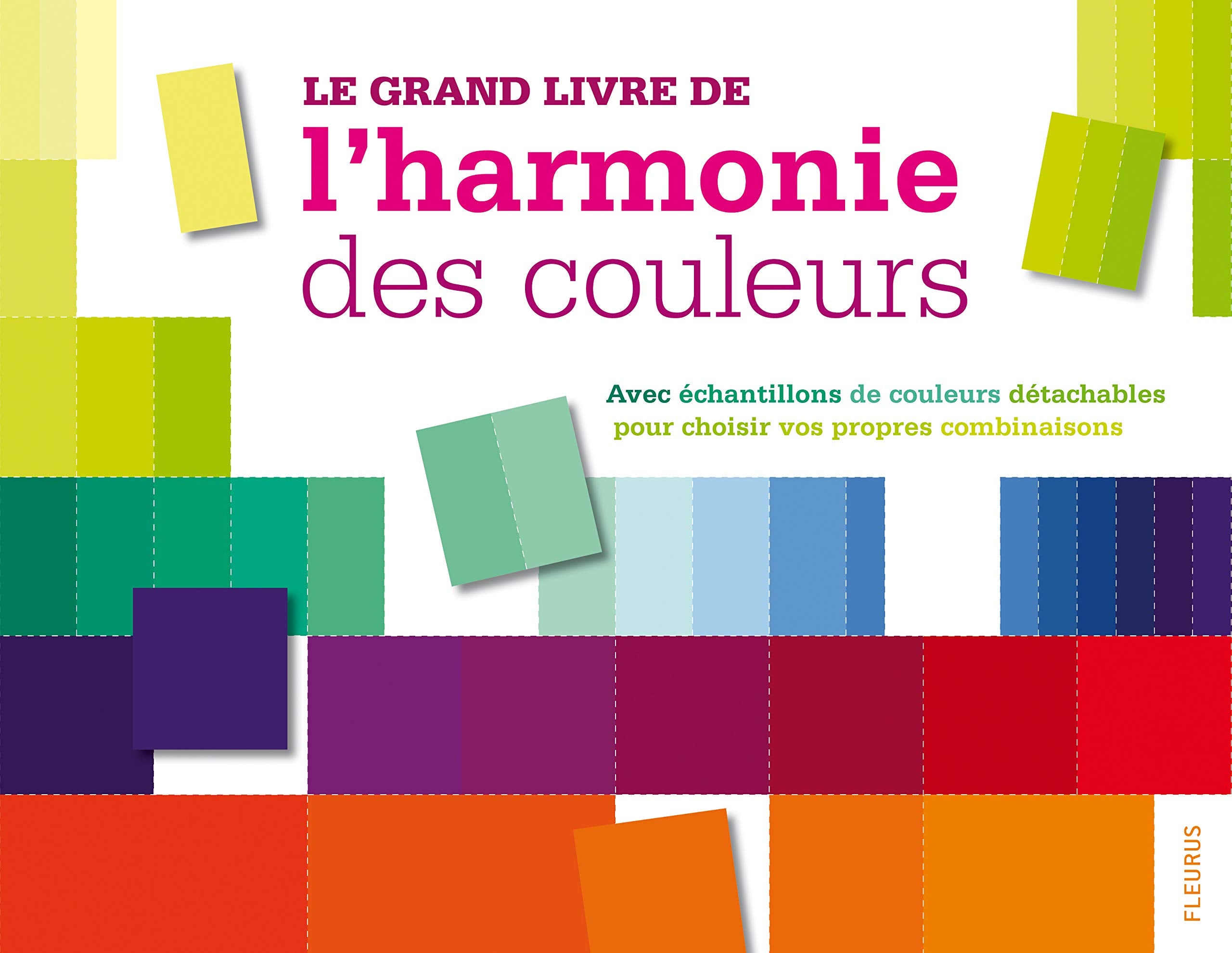 Le Grand Livre de l'harmonie des couleurs book