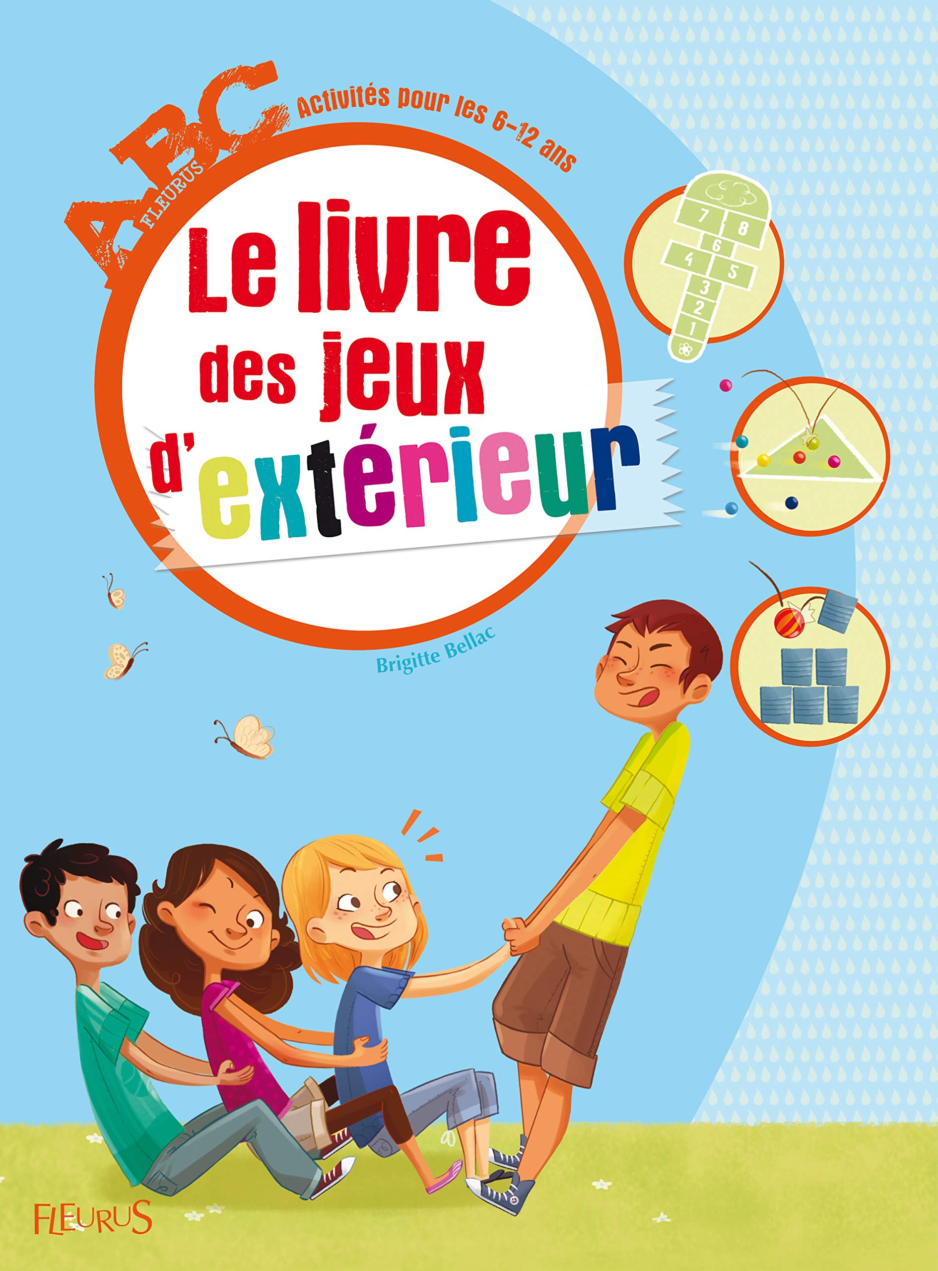 Le livre des jeux d'extérieur: Activités pour les 6-12 ans book