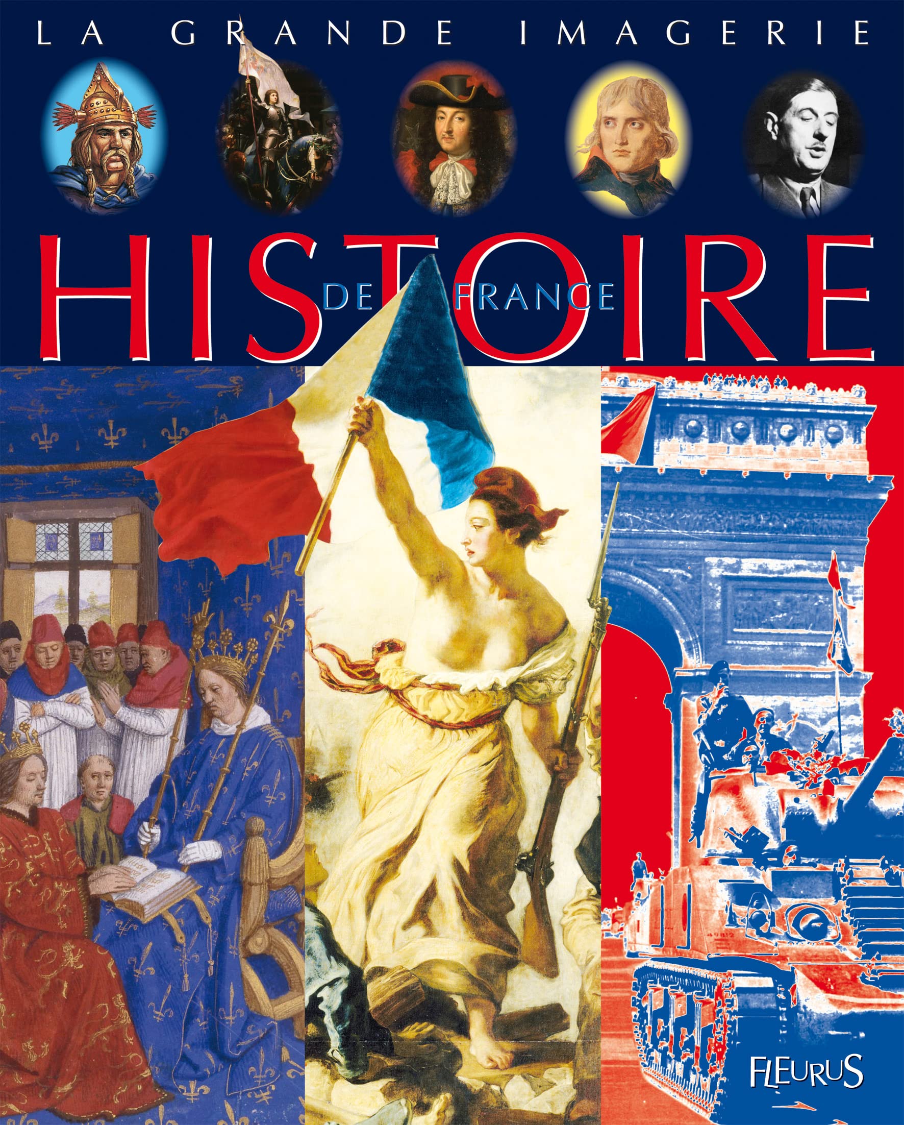 La Grande Imagerie Fleurus: Histoire De France Politics & History
