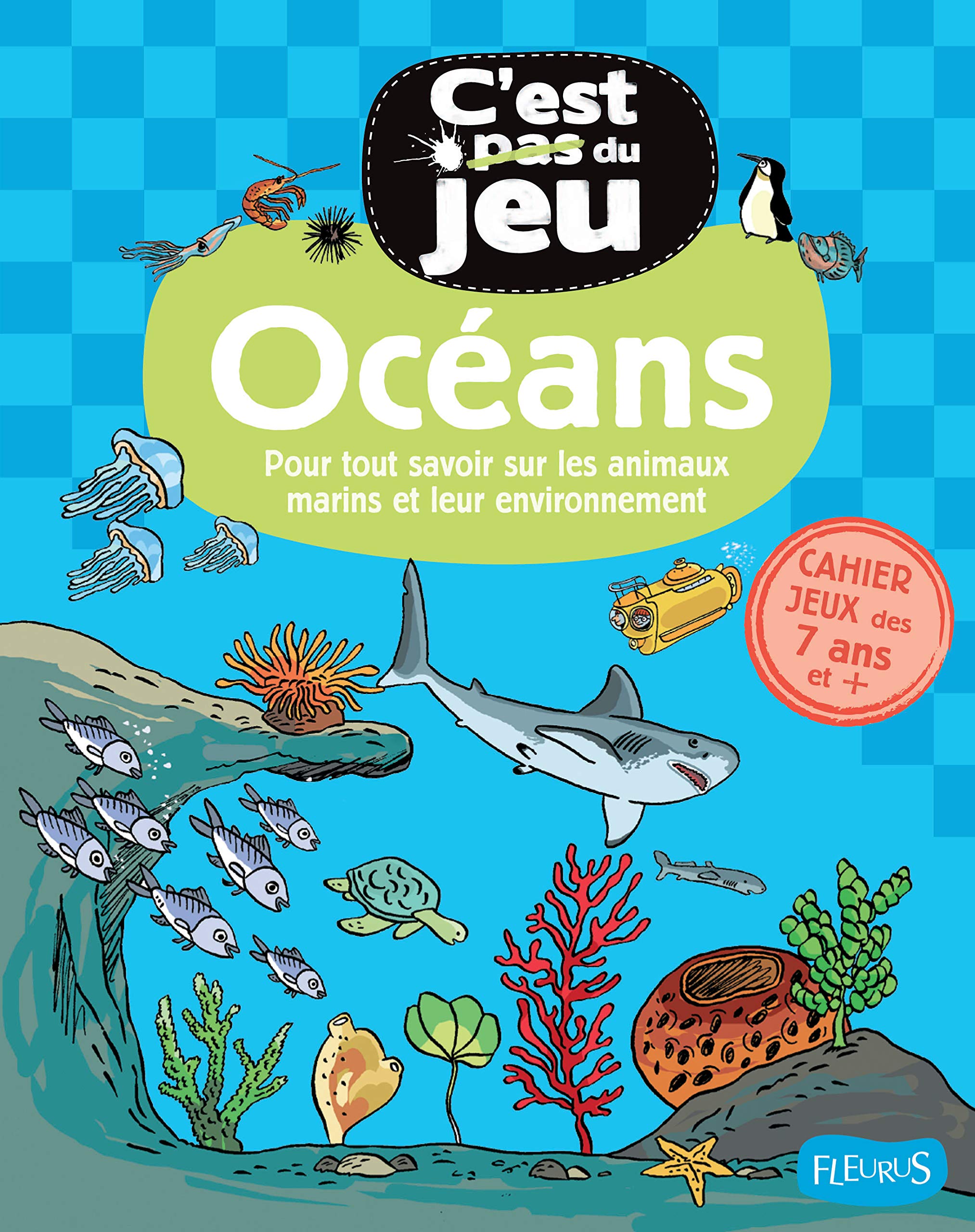 Océans: Tout savoir sur les mers et les animaux marins book