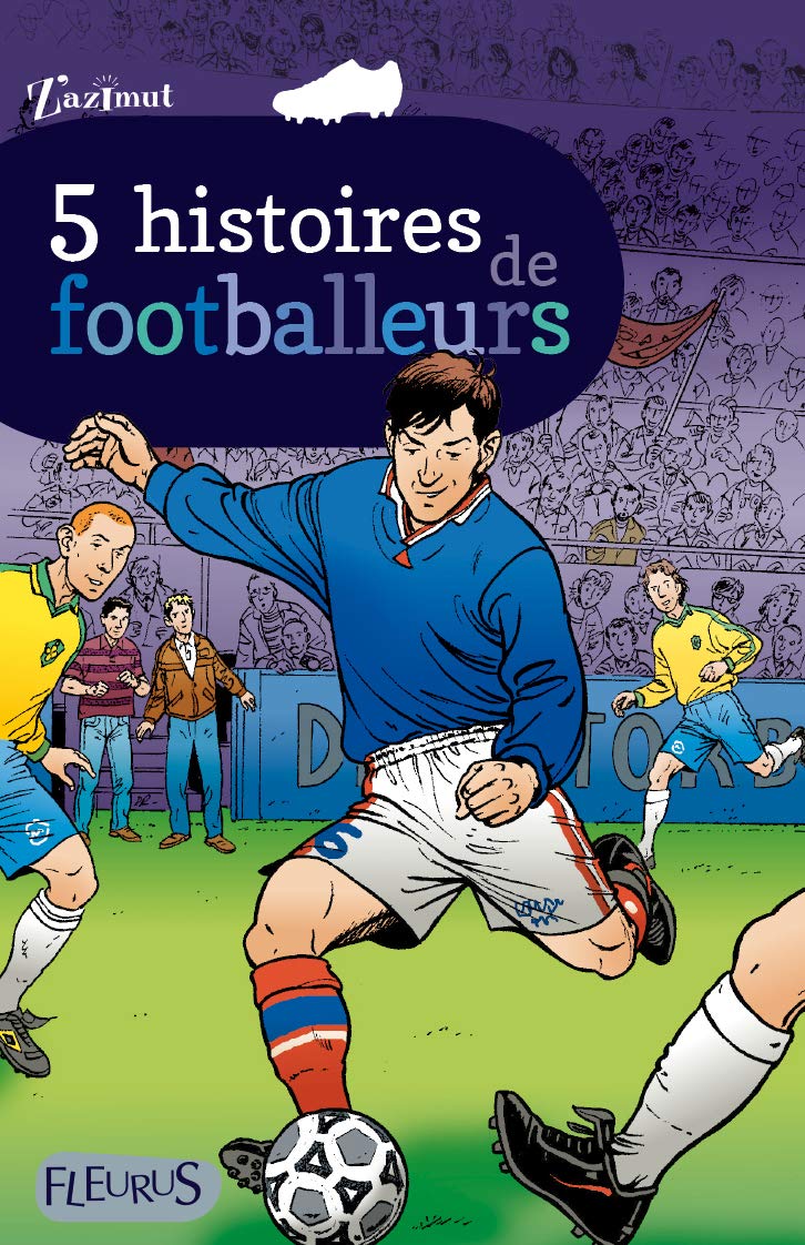 5 histoires de footballeurs book
