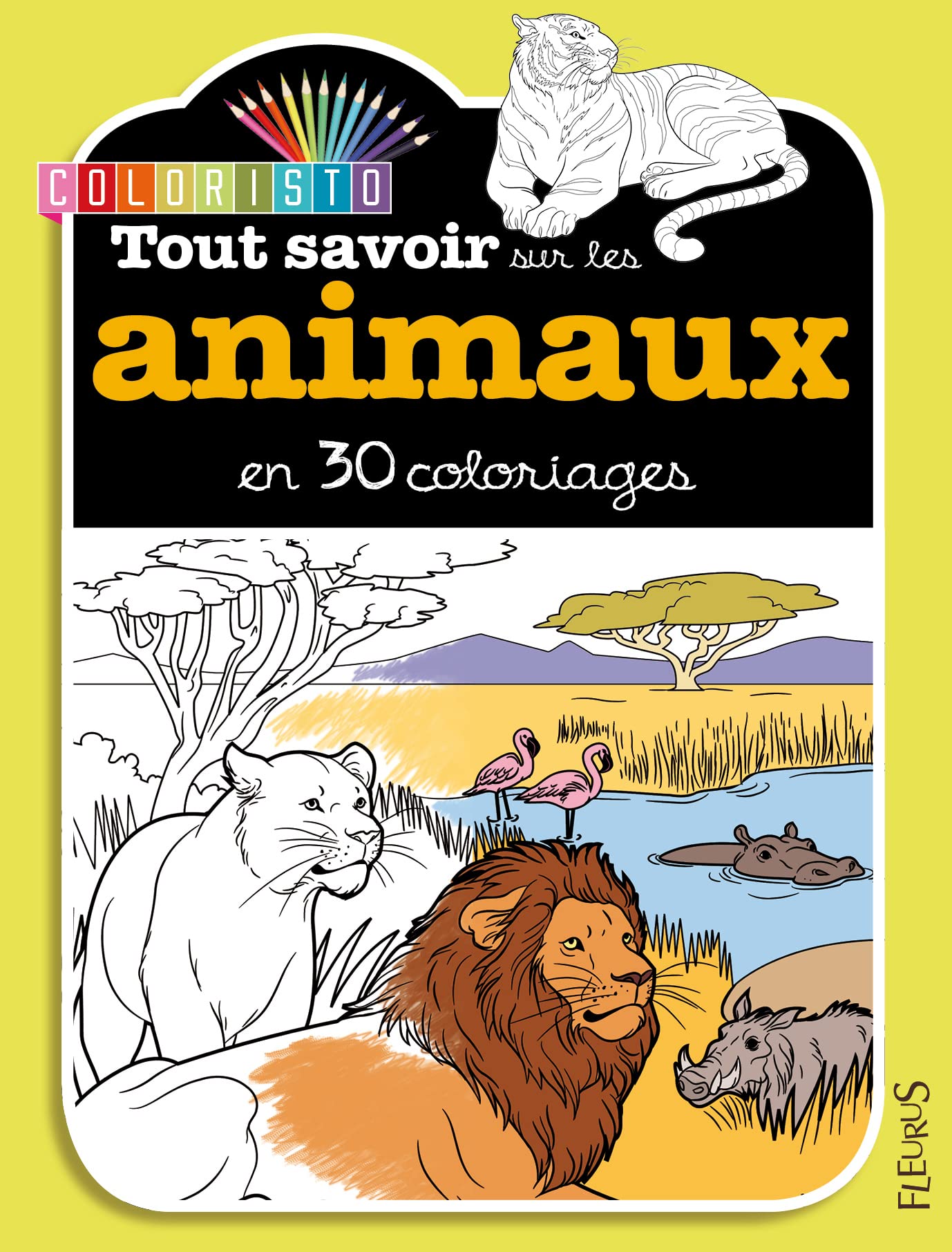 Tout savoir sur les animaux en 30 coloriages book