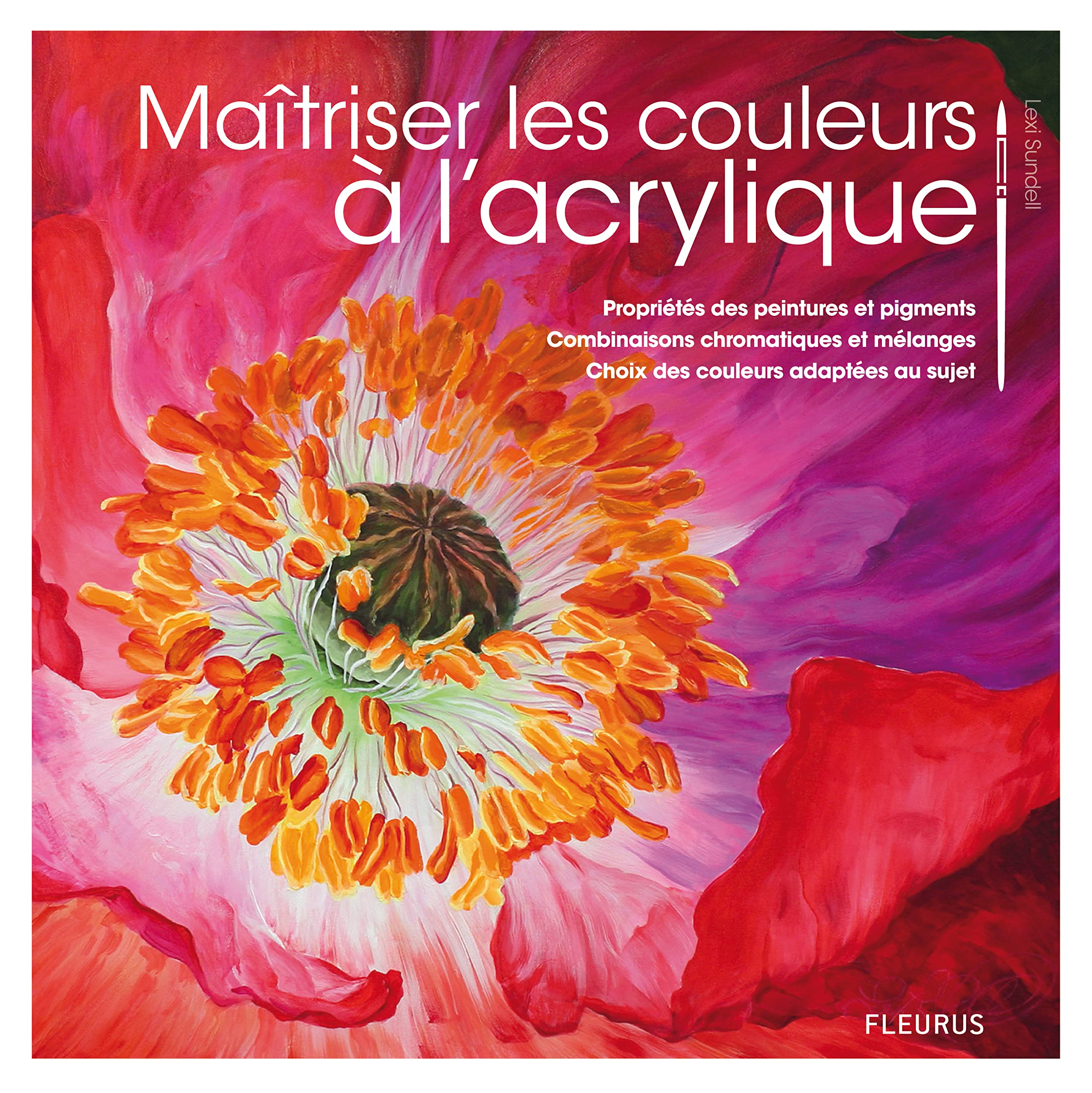 MAITRISER LA COULEUR A L'ACRYLIQUE book