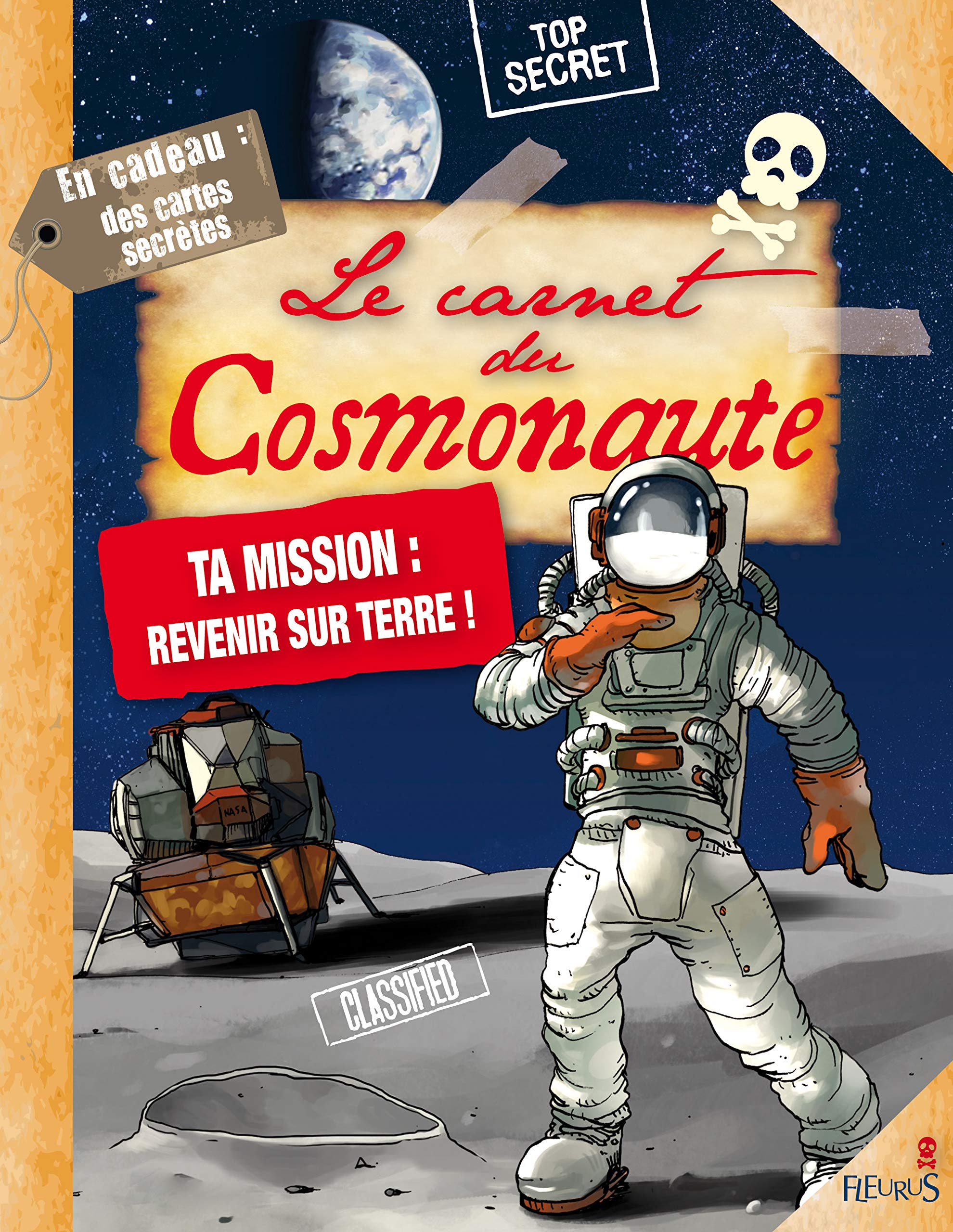 Le carnet du cosmonaute: Ta mission : revenir sur Terre ! Novels & Short Stories