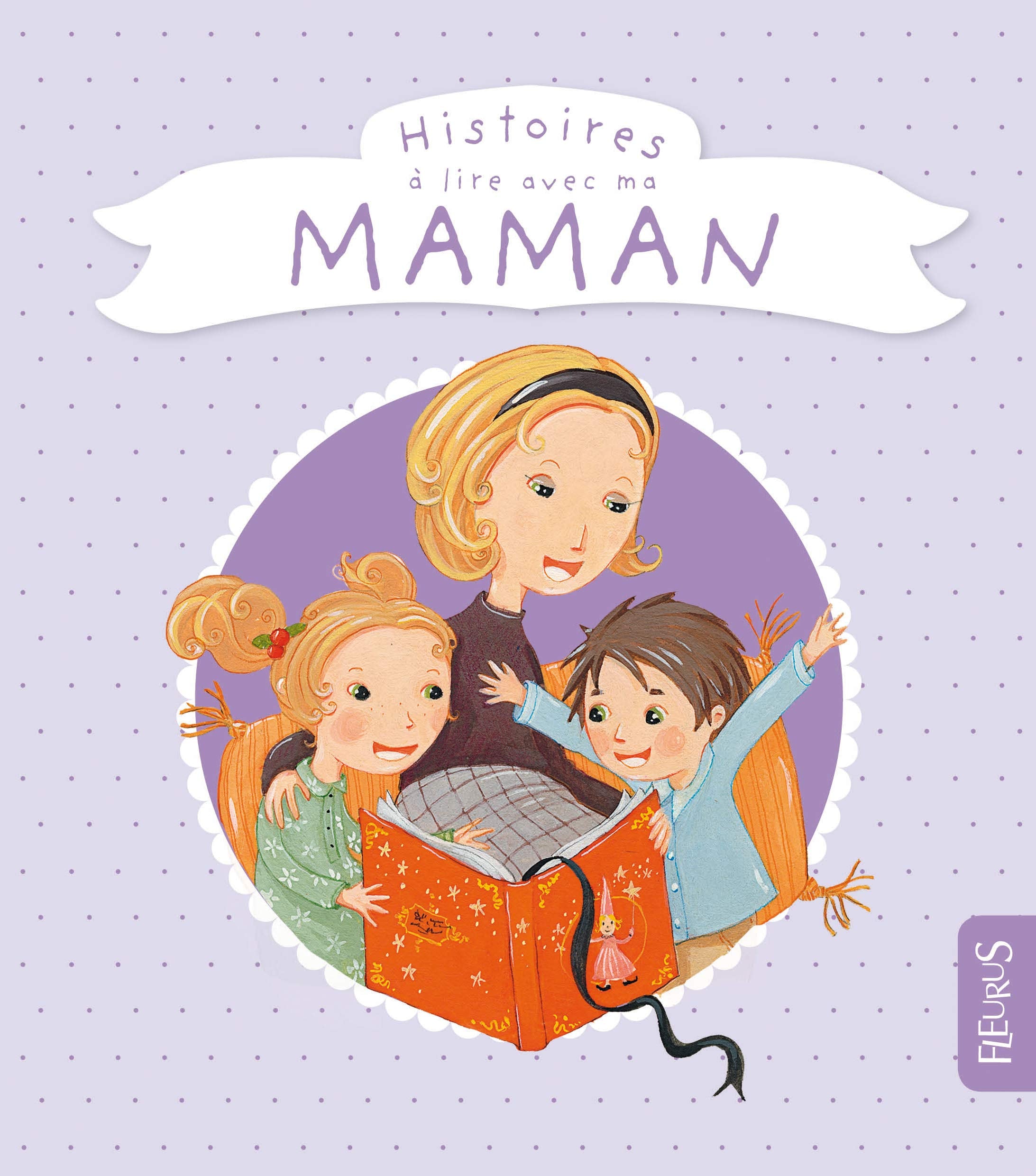 HISTOIRES A LIRE AVEC MA MAMAN Non-fiction