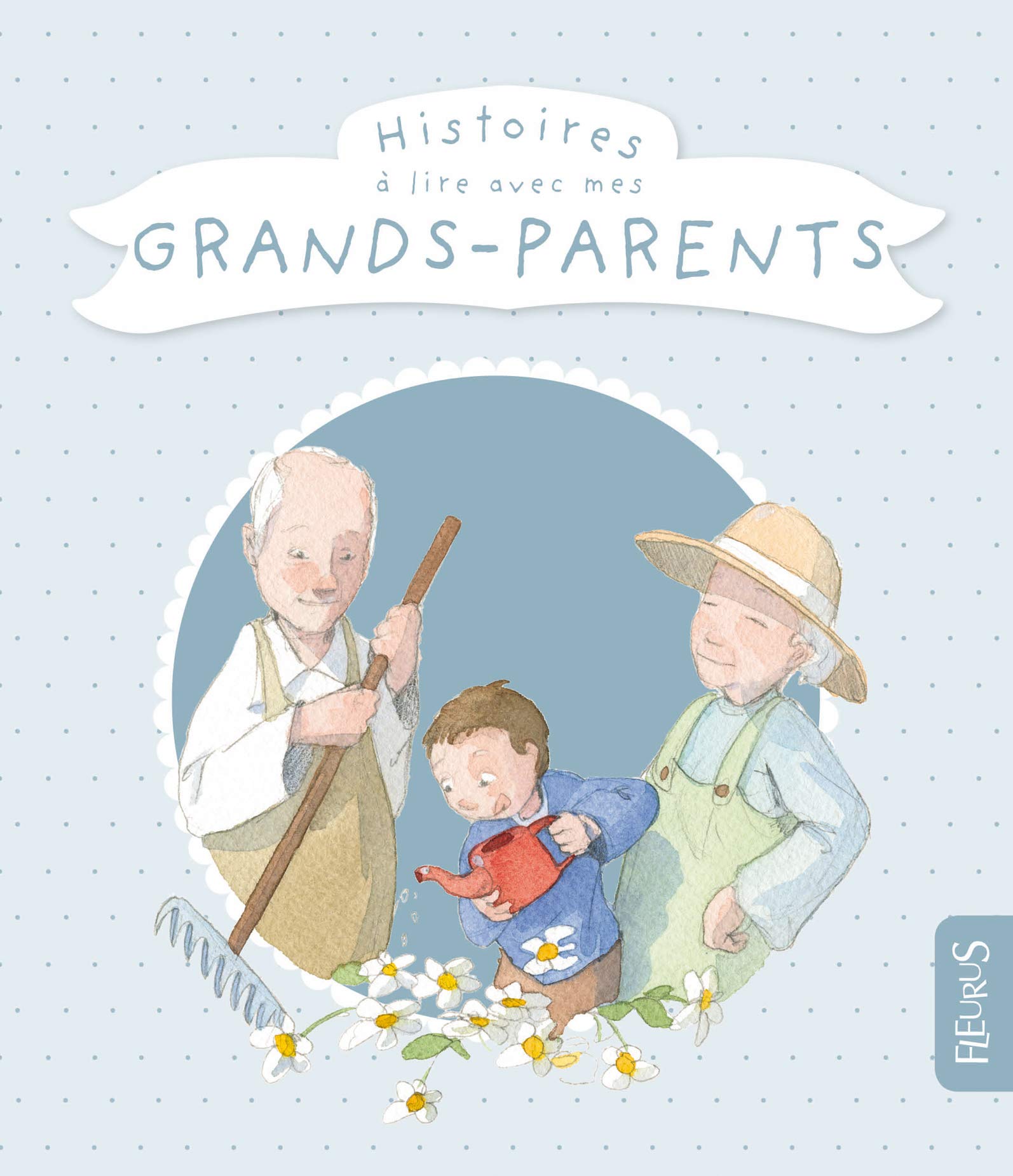HISTOIRES A LIRE AVEC MES GRAND-PARENTS Non-fiction