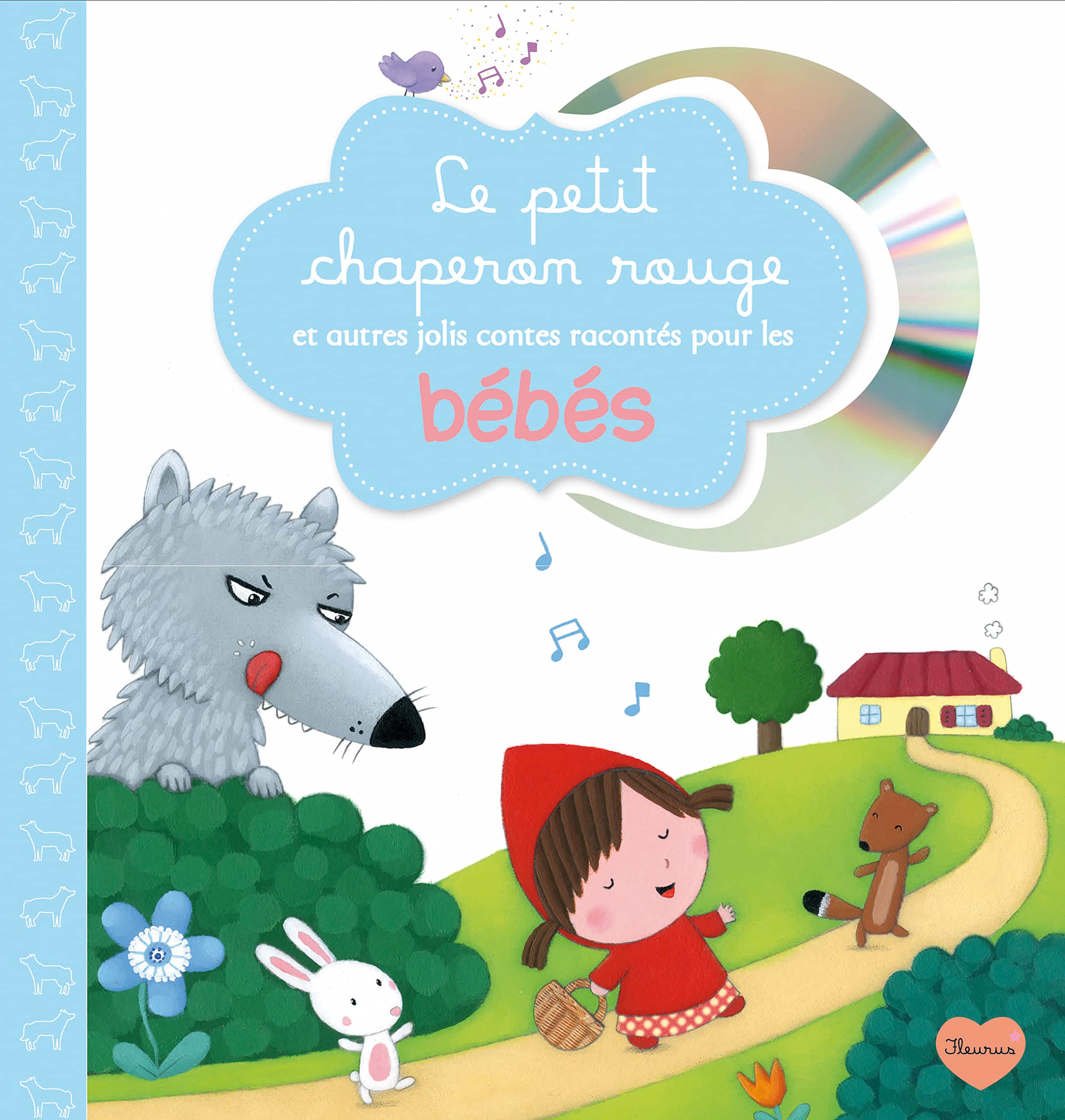 Le petit chaperon rouge et autres jolis contes racontés pour les bébés book